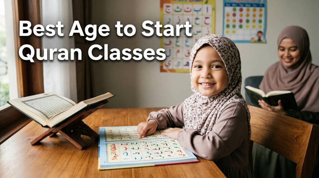 Best Age to Start Quran Classes