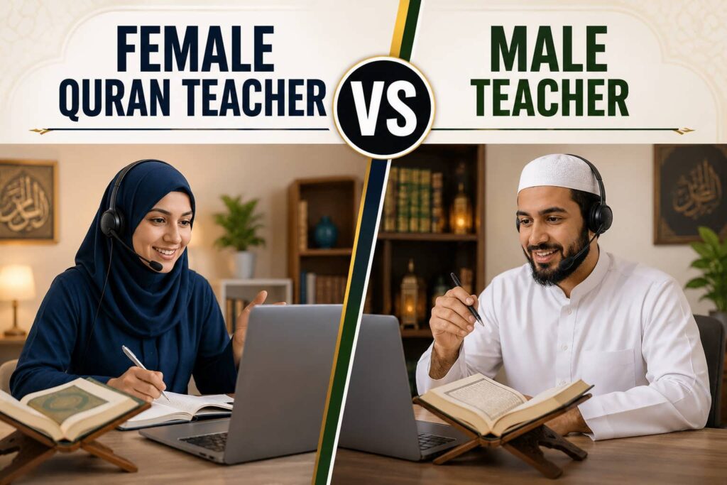 Female Quran Teacher vs Male Teacher