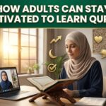 adult Quran learner staying motivated through online Quran classes with guidance from a qualified teacher